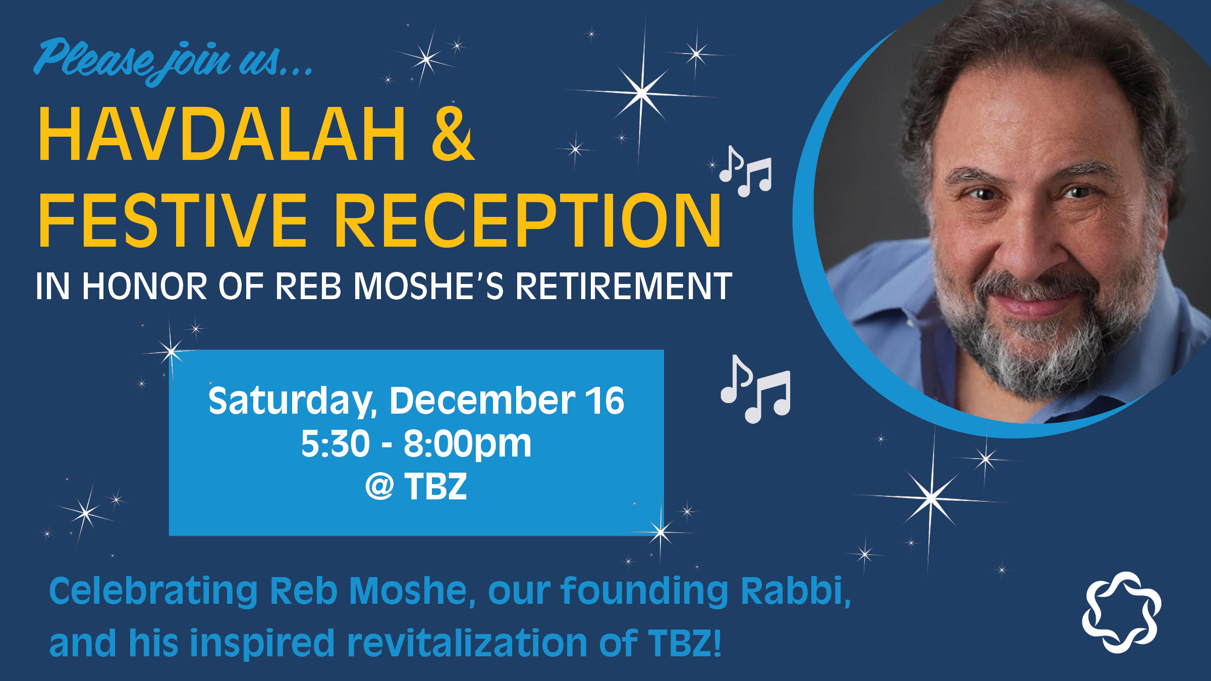 Havdalah and Festive Reception in honor of Reb Moshe (in person and online)