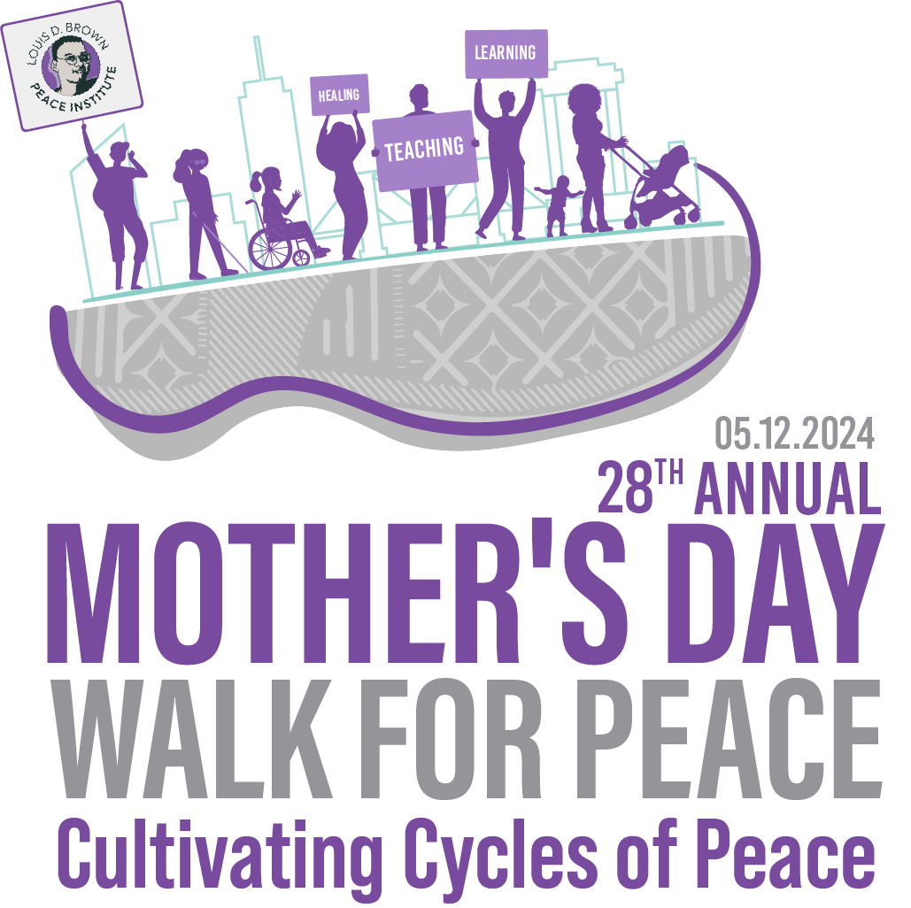 Louis D. Brown Mother's Day Walk for Peace (in person)