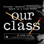 Our Class: Performance and Conversation (in person at the Wimberly Theater)