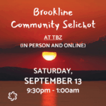 Brookline Community Selichot at TBZ (in person and online)