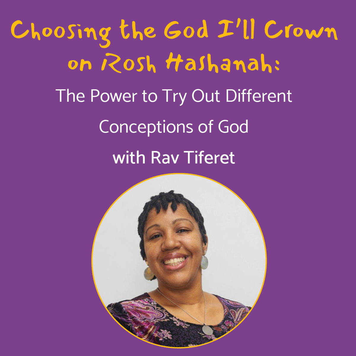 Choosing the God I’ll Crown on Rosh Hashanah with Rav Tiferet (online)