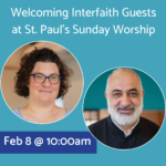 Spirit of the Galilee: Welcoming Interfaith Guests at St. Paul's Sunday Worship (in person)