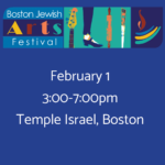 Jewish Arts Festival (in person at Temple Israel)